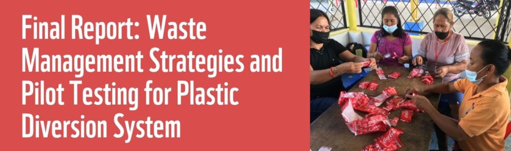 Waste Management Strategies and Pilot Testing