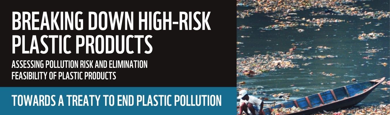 REPORT - BREAKING DOWN HIGH-RISK PLASTIC PRODUCTS