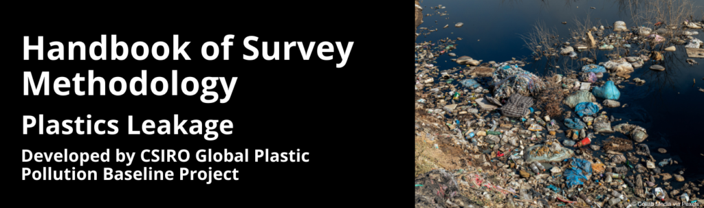 Handbook of Survey Methodology of Plastics Leakage by CSIRO