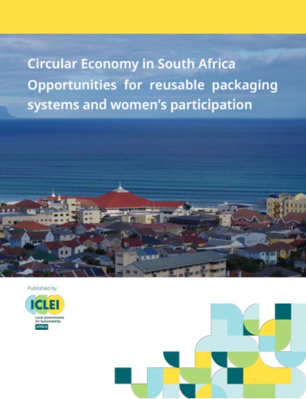 https://plasticsmartcities.org/wp-content/uploads/2024/11/Circular-Economy-in-South-Africa-Opportunities-for-reusable-packaging-systems-and-womens-participation.pdf