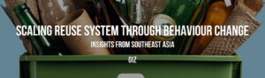 Scaling reuse system through behaviour change