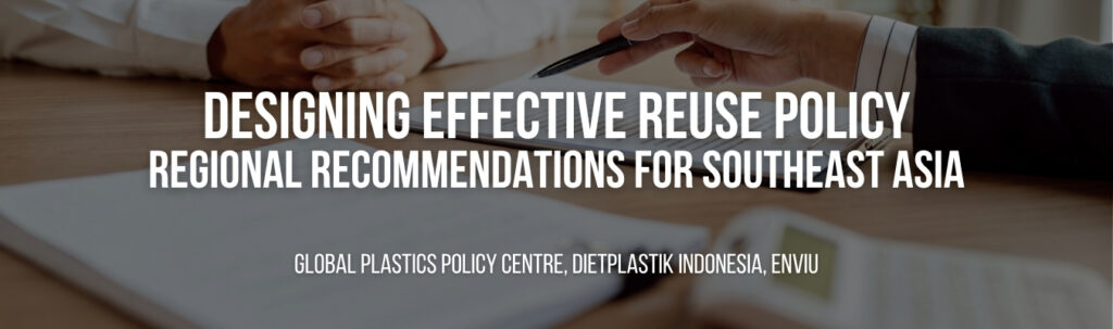 Designing Effective Reuse Policy: Regional Recommendations for Southeast Asia